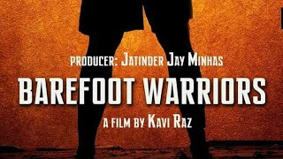 Barefoot warriors official teaser