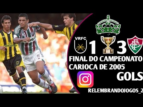 VOLTA REDONDA 1 x 3 FLUMINENSE | CAMPEONATO CARIOCA 2005 | @relembrandojogos2  #gols