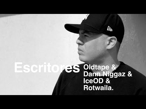 Escritores (con Dann Niggaz, IceOD & Rotwaila)