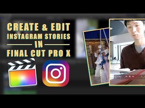 How to Make Instagram Stories in Final Cut Pro X | Create & Edit Vertical Videos Tutorial