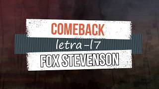 Fox Stevenson- Comeback (Letra en Español).