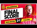 DE GEA WORLD CLASS! Manchester United 2-1 Fulham! GOLDBRIDGE Match Reaction