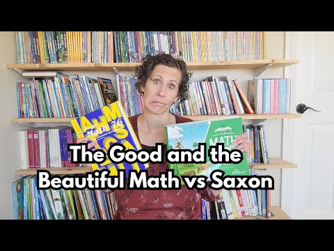 The Good and the Beautiful Math vs Saxon