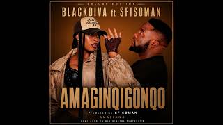 Download lagu BlackDiva Amaginqigonqo ft Sfisoman  mp3