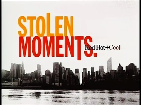 Stolen Moments_Red Hot + Cool (Documentary) 1994