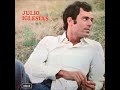 Si volvieras otra vez, Julio Iglesias, Un canto a Galicia 1972