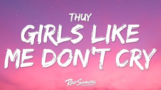 Download lagu thuy - girls like me don’t cry (Lyrics)  | 1 Hour Version mp3