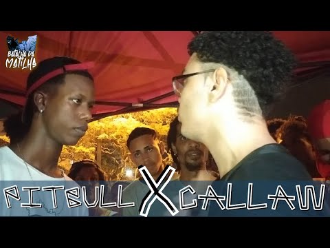 PITBULL X CALLAW  | FINAL | BATALHA DA MATILHA | 26ª EDIÇÃO