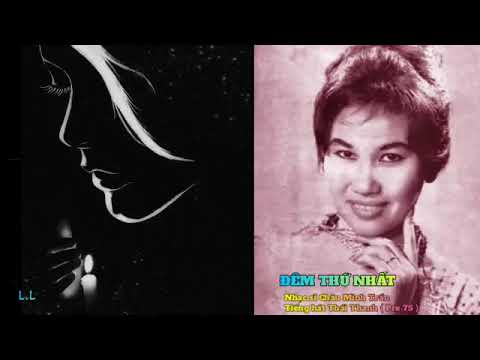 Đêm thứ nhất - Thái Thanh