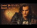 Greatest Hits 80s 90s Romantic Love Songs Soft Rock Ballads A Kiss That Stays Forever Vol 100