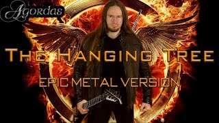 The Hanging Tree (From the Hunger Games) Epic Metal Version