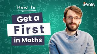 HOW TO GET A FIRST IN MATHEMATICS