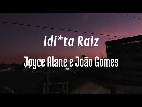 Idiota Raiz - Joyce Alane e João Gomes (cover)