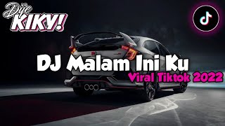 Download lagu DJ Malam Ini Ku Sound Danzz || Viral Tiktok 2022 mp3 Download lagu DJ Malam Ini Ku Sound Danzz || Viral Tiktok 2022 mp3
