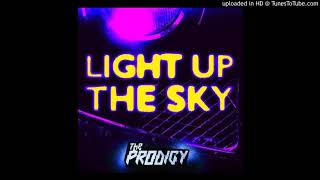 The Prodigy - Light Up the Sky [Extended &amp; Re-Arranged Mix]
