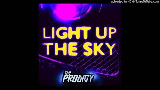 The Prodigy - Light Up the Sky [Extended & Re-Arranged Mix]