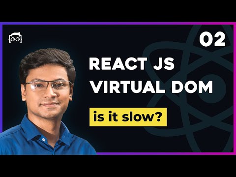 #2 React Virtual DOM Explained - Easy Explanation - React Tutorial Bangla Series