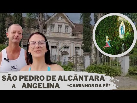 DE SÃO PEDRO DE ALCÂNTARA A ANGELINA CAMINHANDO! 27KM