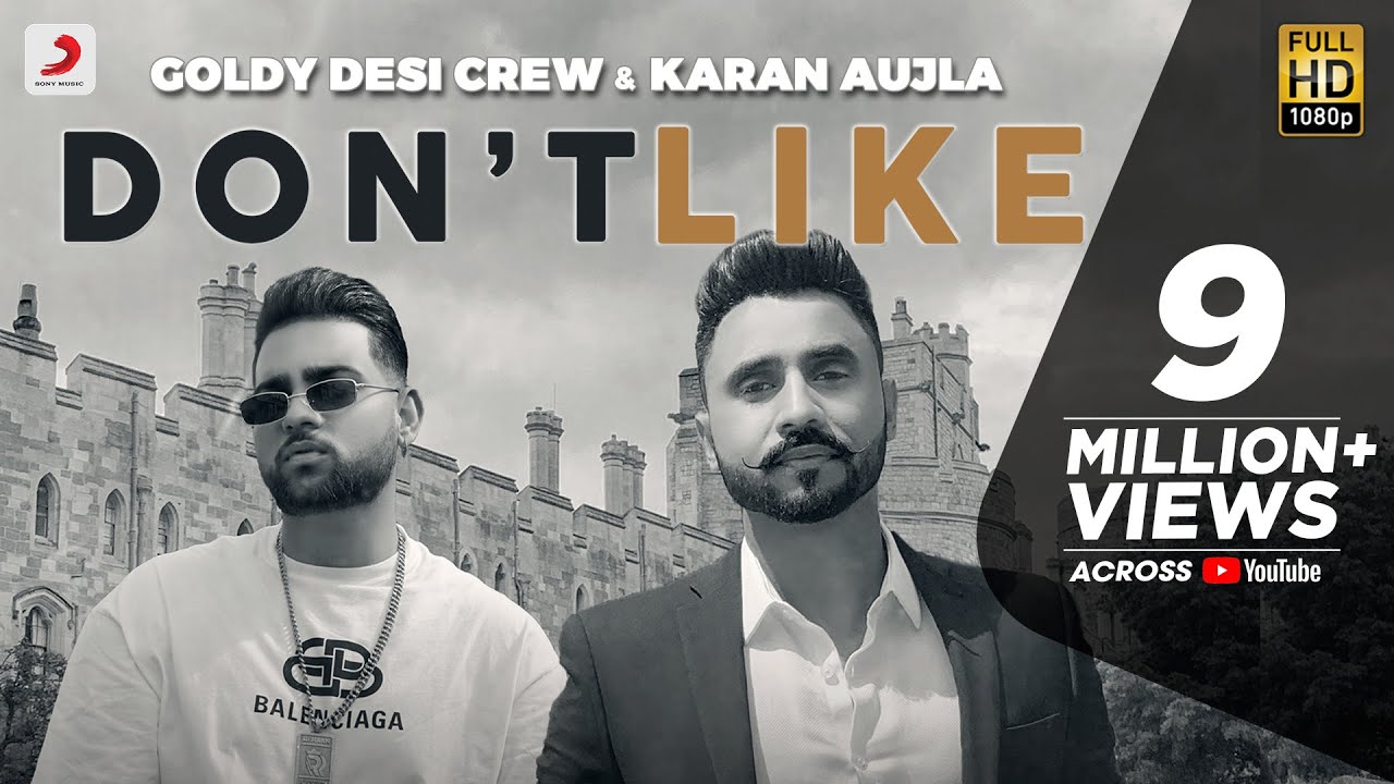 Don't Like| Karan Aujla Goldy Lyrics