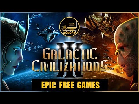 Epic Free Games | Galactic Civilizations 3