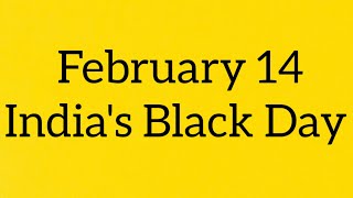 February 14  Indias Black Day  Valentines Day Tami