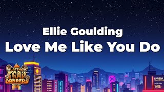 Download lagu Ellie Goulding - Love Me Like You Do (Lyrics) mp3