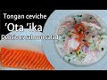 Best Salmon recipe ｜Ota Ika ｜ Tongan CEVICHE｜Tongan raw fish salad | Delicious SALMON salad