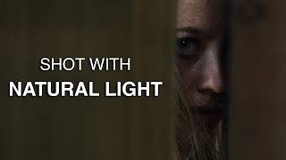 Making a $7,000 Feature Film Using Only Natural Light