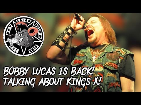 Bobby Lucas Talks About Kings X Rat Salad Review