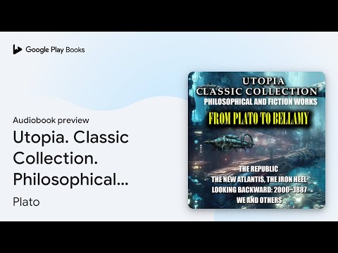 Utopia. Сlassic Collection. Philosophical And… by Plato · Audiobook preview