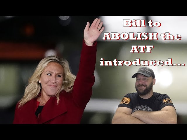 New Bill to abolish the ATF introduced..! This is bigger than it seems…
