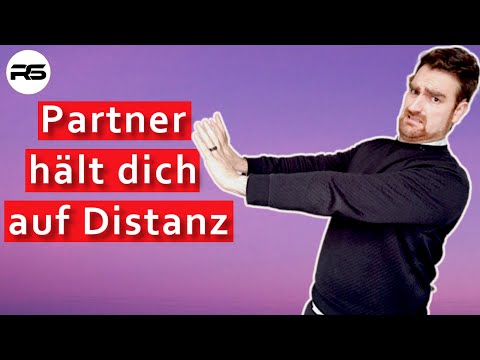 Dein Partner lässt keine Nähe zu – SO gehts du damit um!
