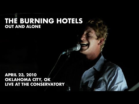 The Burning Hotels - Out and Alone