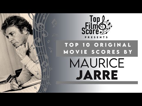 Top 10 Original Movie Scores by Maurice Jarre | TheTopFilmScore