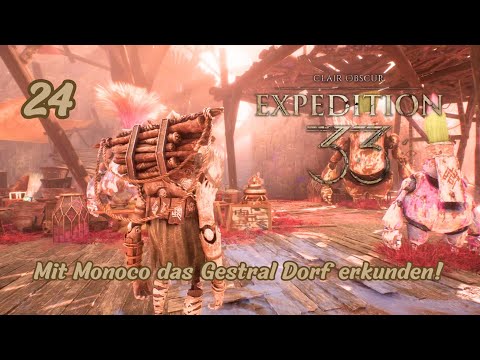 Clair Obscur: Expedition 33 (PS5) - 24 Mit Monoco das Gestral Dorf erkunden! (Deutsch)