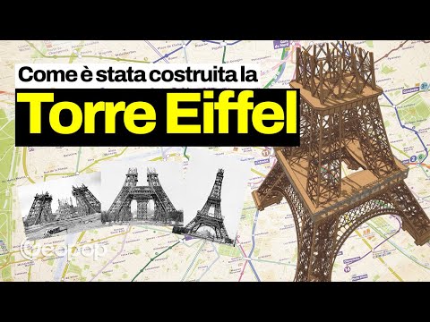 Come e in quanto tempo è stata costruita la Torre Eiffel?