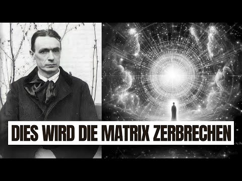 Das Ereignis, das die Matrix zerstören wird: Es steht kurz bevor – Rudolf Steiners Warnung