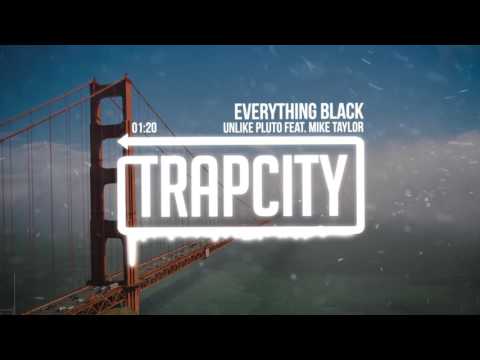 Unlike Pluto - Everything Black (feat. Mike Taylor)