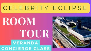 Celebrity Eclipse | Veranda Concierge Class Stateroom Tour & Review | Celebrity Cruises