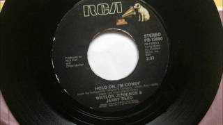 Hold On I'm Coming , Waylon Jennings & Jerry Reed , 1983