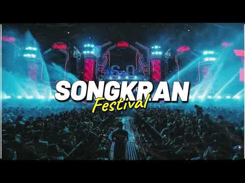 EDM เบสหนักๆเปิดสงกรานต์2023 Songkran festivalmix l สาดมันส์เต้นยับ #59