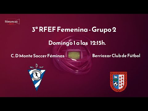 3ª RFEF Femenina - Grupo 2.  Jornada 4.   ( Domingo 1 a las 12:15h.  Monte -  Berriozar )