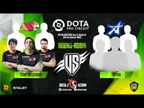 Team DogChamp vs ALPHA - DPC NA 2021/22 Tour 3: Division II - Round-Robin - BO3