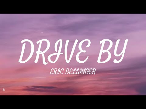 Eric Bellinger- Drive by (lyrics)