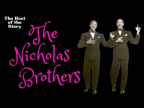 The Nicholas Brothers: The Greatest Dance Duo Ever | The Rest of the Story | ep 11