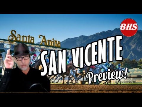 San Vicente, Santa Ynez Stakes 2026 | Preview & Picks | Santa Anita Park