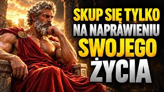 NAPRAW SWOJE ŻYCIE: Zastosuj te 9 STOICKICH PRAKTYK | STOICYZM