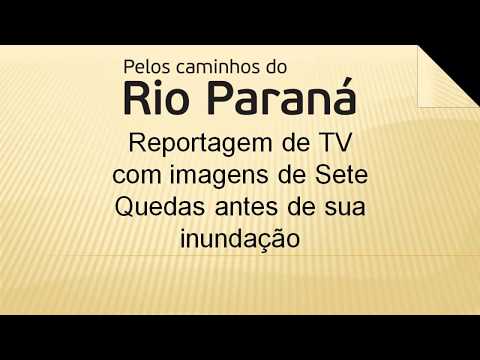 Reportagem sobre o fim das Sete Quedas