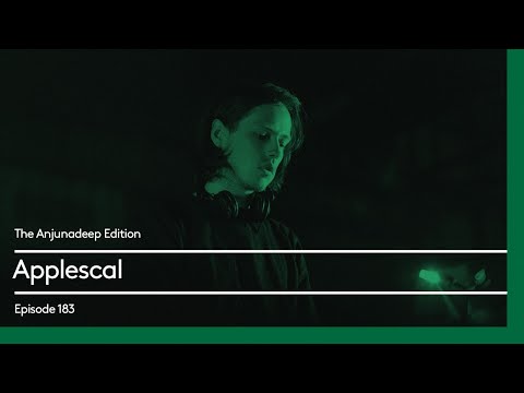 The Anjunadeep Edition 183 with Applescal
