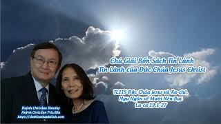 Tin Lành của Đức Chúa Jesus Christ - TL115 Đức Chúa Jesus và Xa-chê, Ngụ Ngôn về Mười Nén Bạc